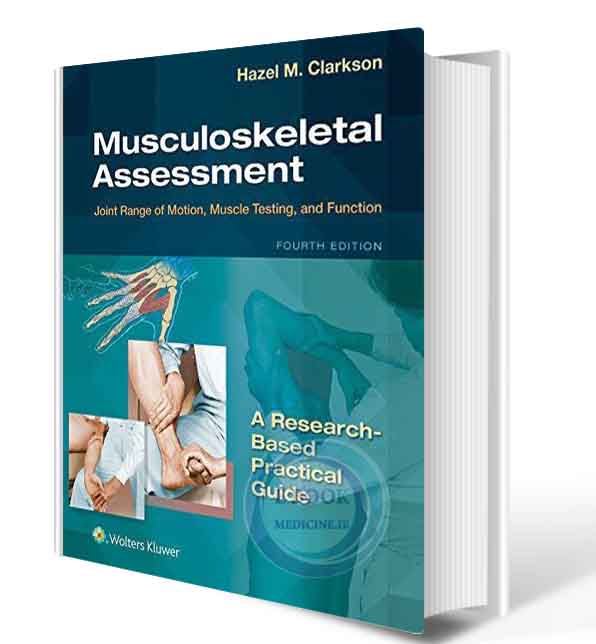 دانلود کتاب Musculoskeletal Assessment: Joint Range of Motion, Muscle Testing, and Function (Lippincott Connect)